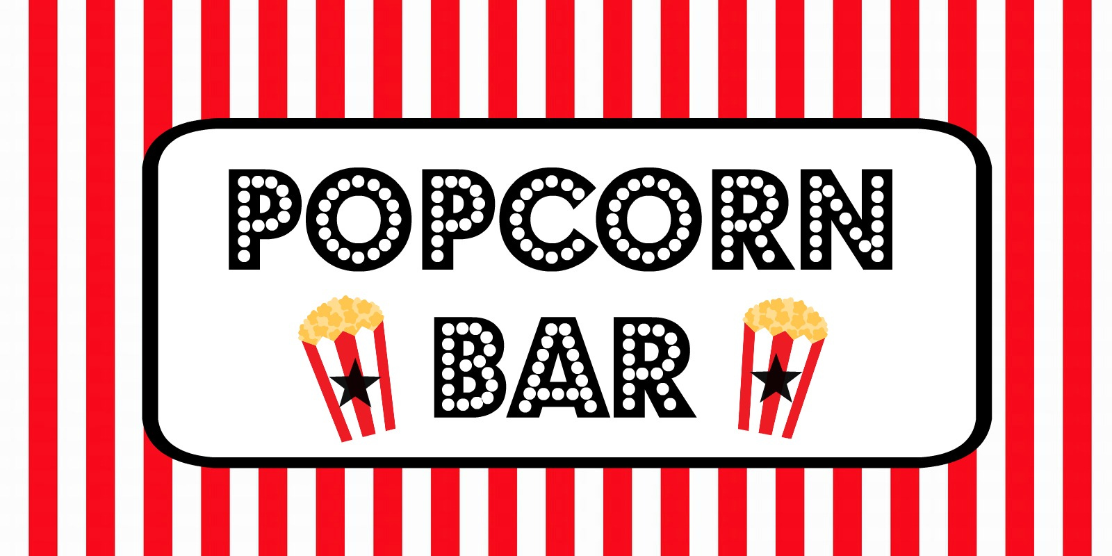 FREE Movie Night Popcorn Bar Printables