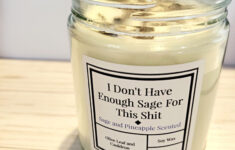 I Don t Have Enough Sage For This Funny Candle Label Etsy