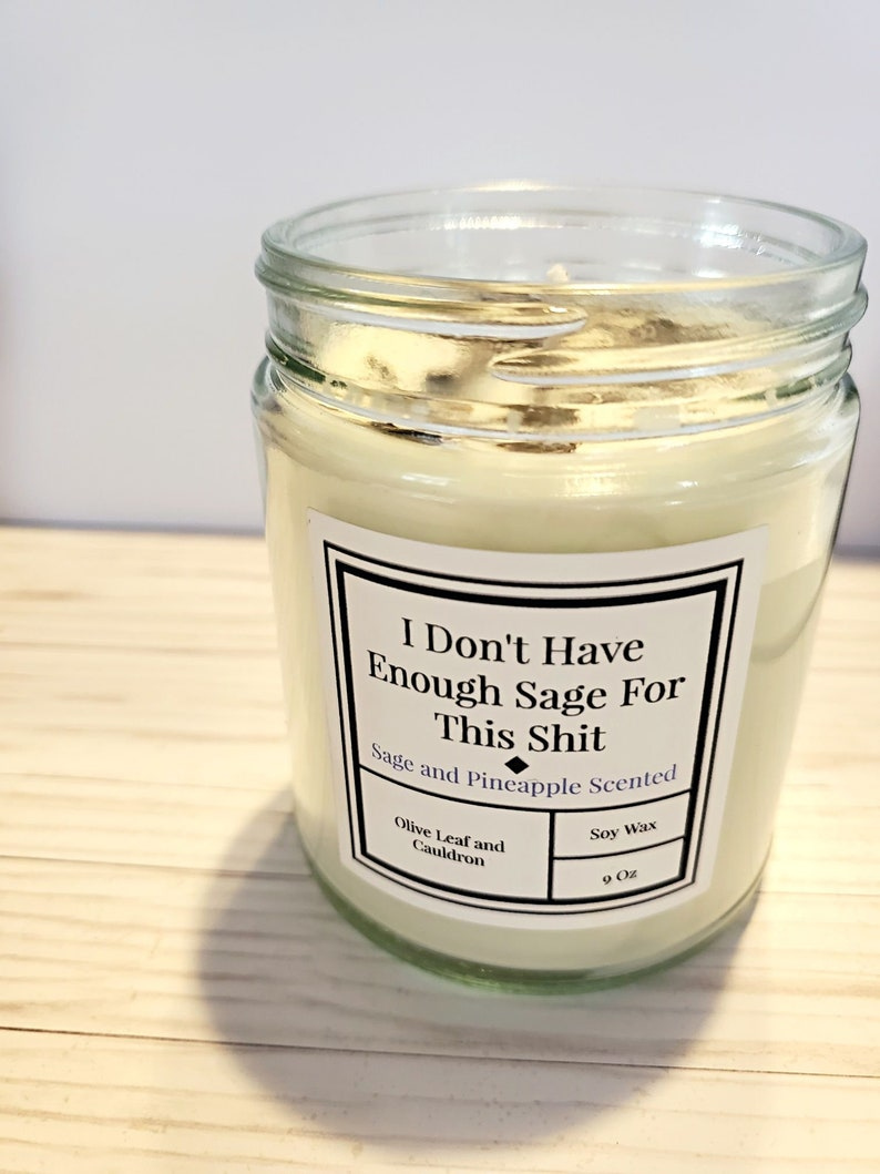 I Don t Have Enough Sage For This Funny Candle Label Etsy