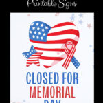 15 Free Printable Signs "Closed For Memorial Day"   The Joy Of Gifts Regarding Free Printable Memorial Day Closed Signs