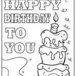 56 Happy Birthday Coloring Pages & Cards (100% Free) Regarding Free Printable Coloring Cards For Birthdays