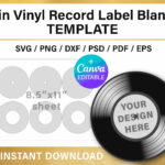 7 Inches Vinyl Record Label Blank Template, Diy, Canva, Cricut Inside Free Printable Vinyl Record Label Template