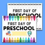 First Day Of School Signs (Free Printable) With Free Printable First Day Of Kindergarten Sign