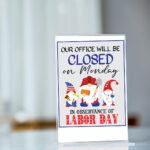 Free Closed For Labor Day Sign Printable (3 Templates!)   Leap Of Pertaining To Free Printable Closed For Labor Day Signs