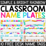 Free Desk Name Tags Bright Rainbow Classroom Decor Student Desk With Classroom Name Labels Printable
