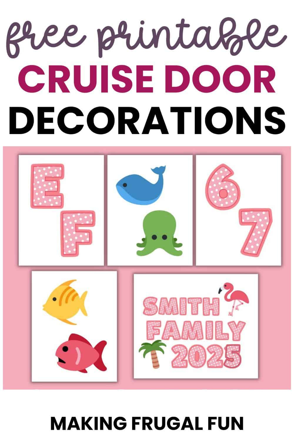 Free Printable Cruise Door Decorations - Making Frugal Fun intended for Free Printable Cruise Door Decorations