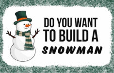 Free Printable Do You Want To Build A Snowman Label intended for Do You Want to Build a Snowman Label Free Printable