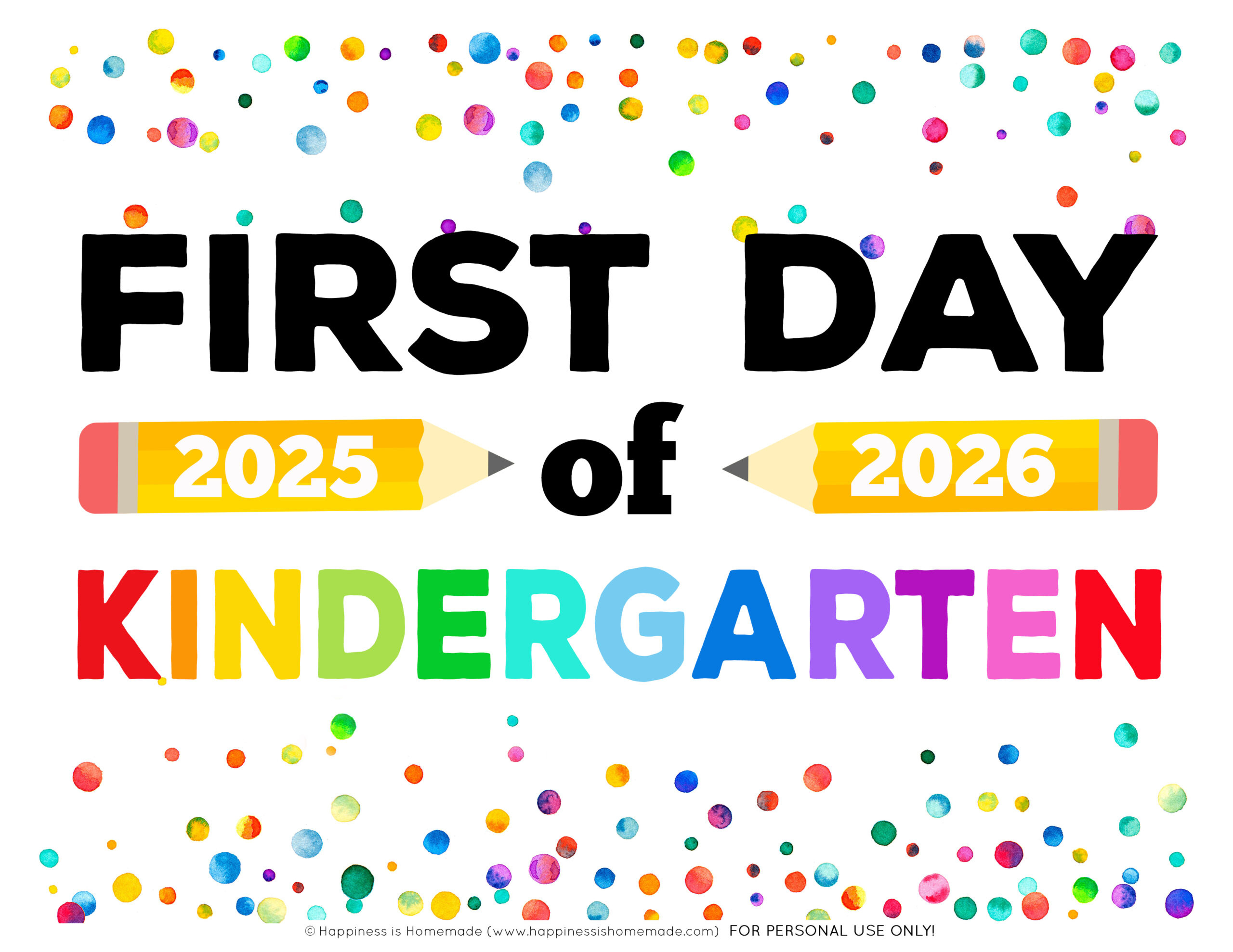 Free Printable First Day Of School Signs 2025-26 - Happiness Is intended for Free Printable First Day Of Kindergarten Sign