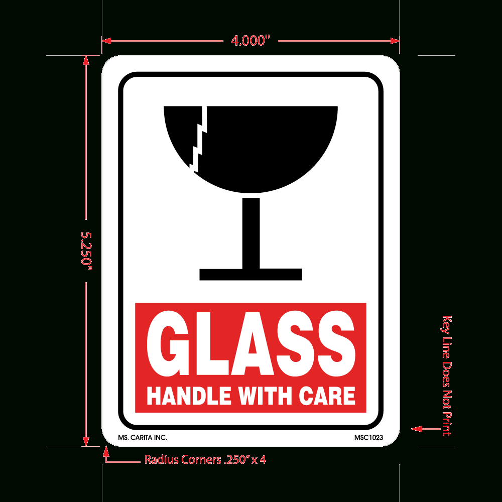 Glass Handle With Care Labels, 5.25 Inch X 4 Inch, 500 Per Roll throughout Glass Fragile Label Printable