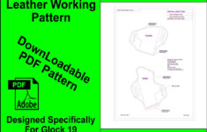 Glock 19 Leather Holster Pattern. Make Your Own Leather Holster with Free Printable Leather Holster Patterns