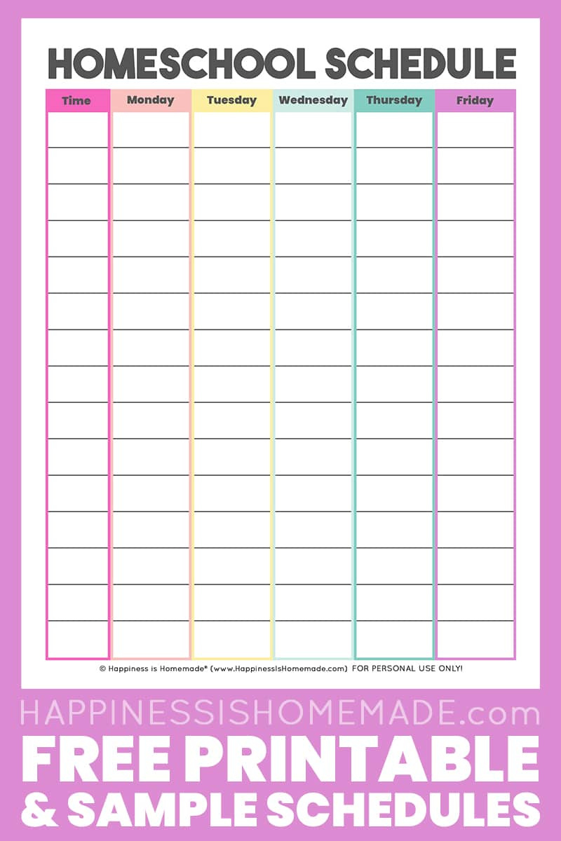 Homeschool Schedule Template: Free Printable - Happiness Is Homemade for Free Printable Homeschool Daily Schedule Printable