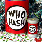 How The Grinch Stole Christmas Who Hash Diy Christmas Ornament Pertaining To Who Hash Printable Label