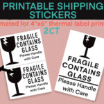 Printable Fragile Contains Glass Stickers: 4X6 Thermal Label With Regard To Glass Fragile Label Printable