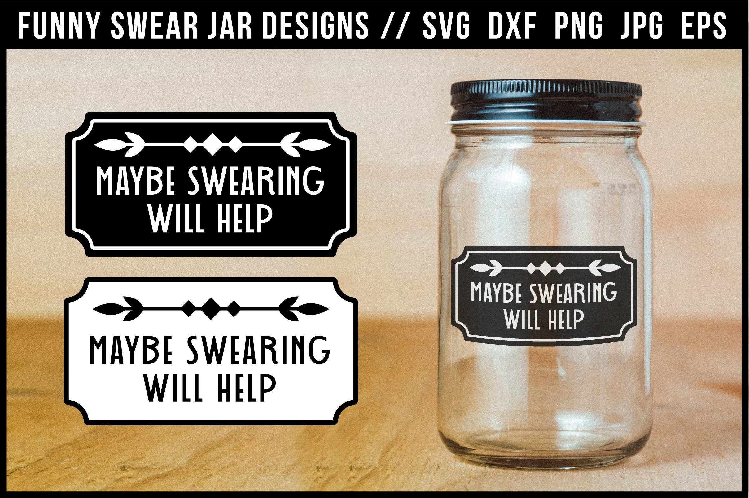 Silhouette And Cricut Labels For Jars - Swear Jar Ideas within Swear Jar Label Printable