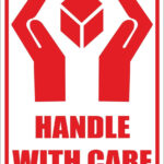 Standard Fragile Sticker Handle With Care, For Industrial In Handle With Care Label Printable