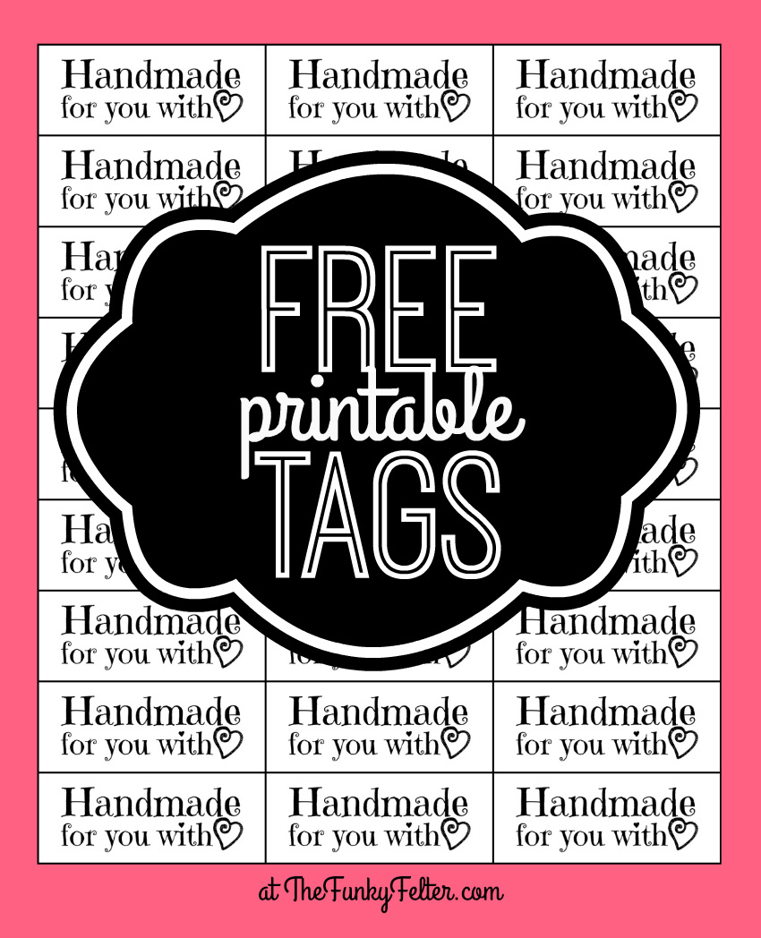 The Funky Felter: Free Printable &amp;quot;Handmade For You With Love intended for Printable Label Handmade